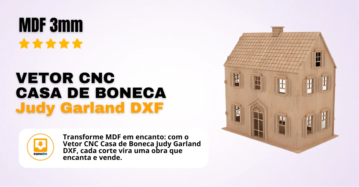Vetor Cnc Casa de Boneca Judy Garland - MDF 3mm