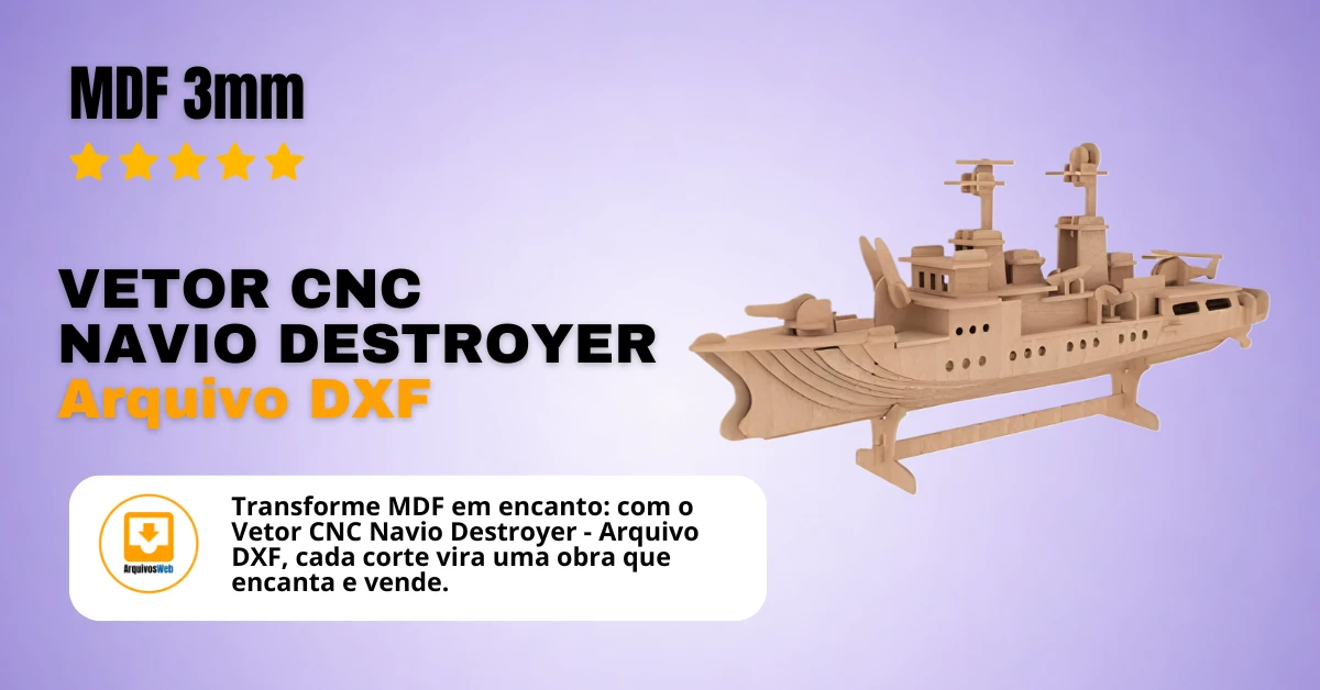 Vetor Cnc Navio Destroyer - Arquivo DXF para Corte em MDF 3mm