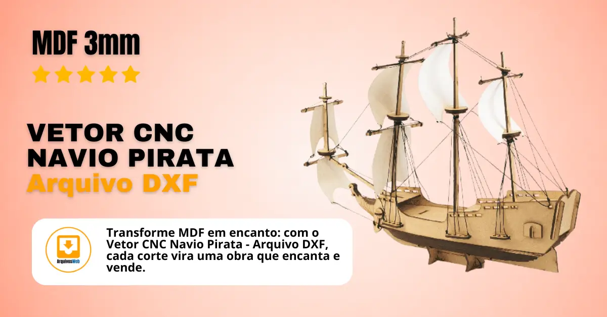 Vetor Cnc Navio Pirata - Arquivo DXF para Corte em MDF 3mm