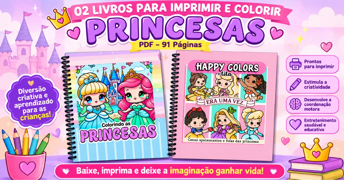 02 Livros para Imprimir e Colorir Princesas - PDF 91 Páginas