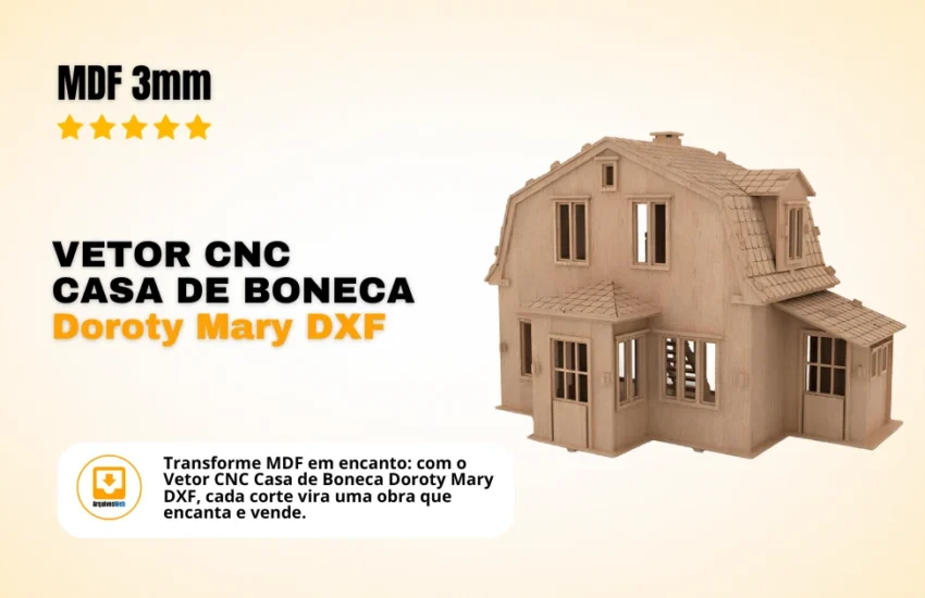 Vetor Cnc Casa de Boneca Doroty Mary DXF - MDF 3mm