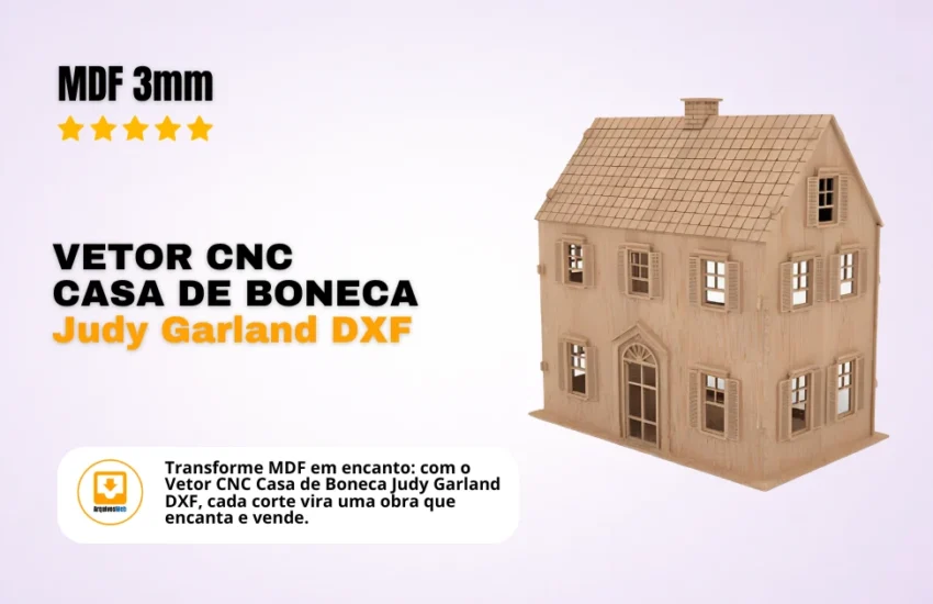 Vetor Cnc Casa de Boneca Judy Garland - MDF 3mm