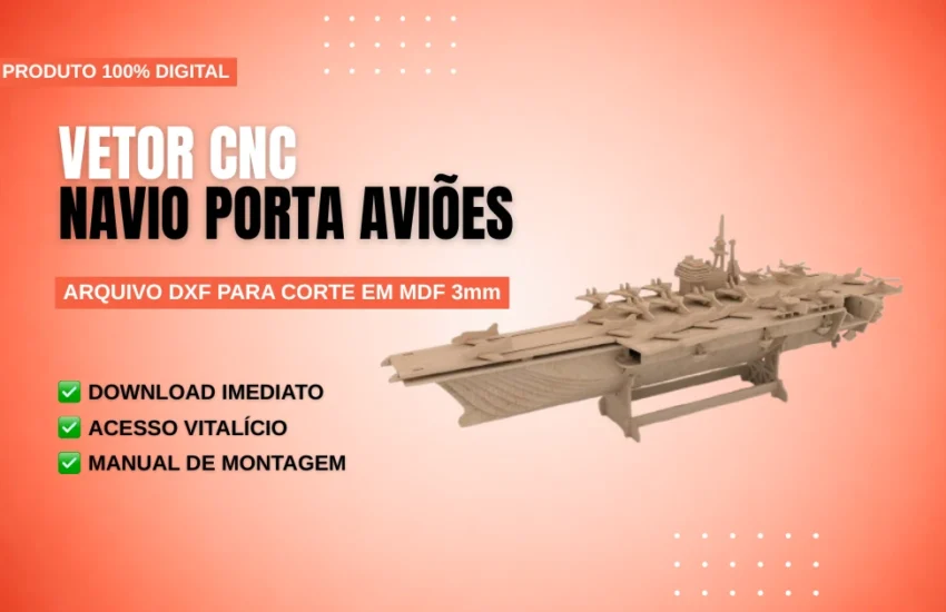 Vetor Cnc Navio Porta Aviões - Arquivo DXF Corte em MDF 3mm